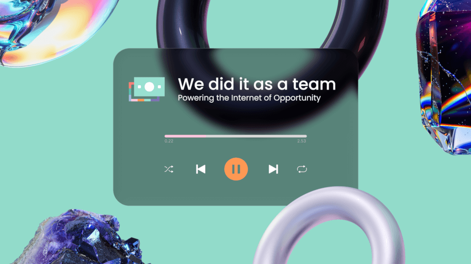 Music player–style graphic showing “We Did It as a Team” as the track title and “Powering the Internet of Opportunity” as the artist.
